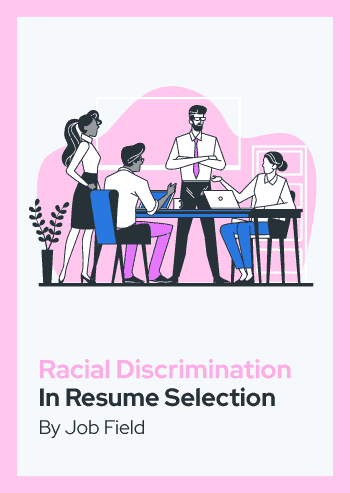 Racial Discrimination in Resume Selection by Job Field
