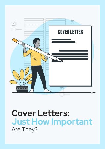 Cover Letters: Just How Important Are They