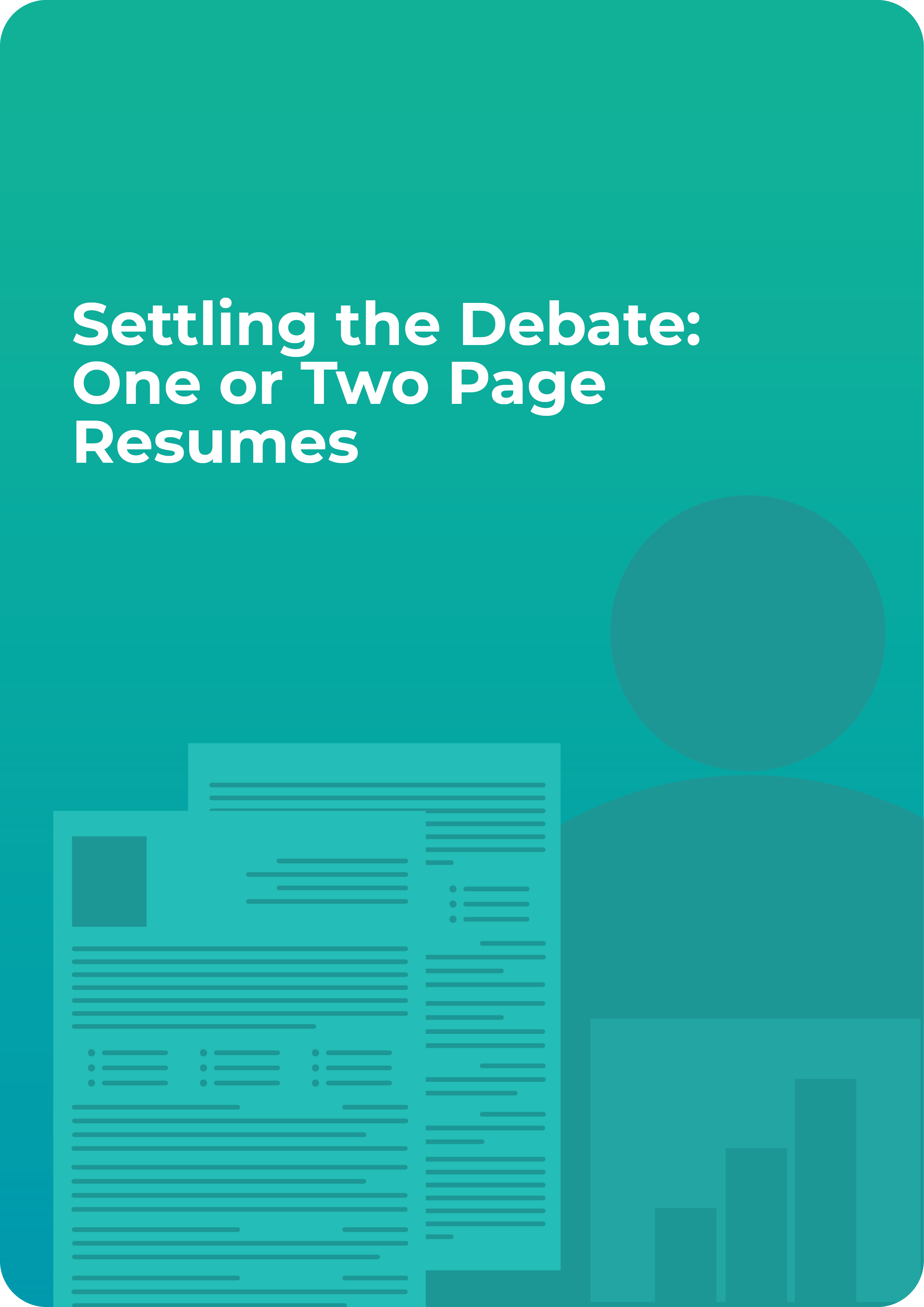 Settling the Debate: One or Two Page Resumes